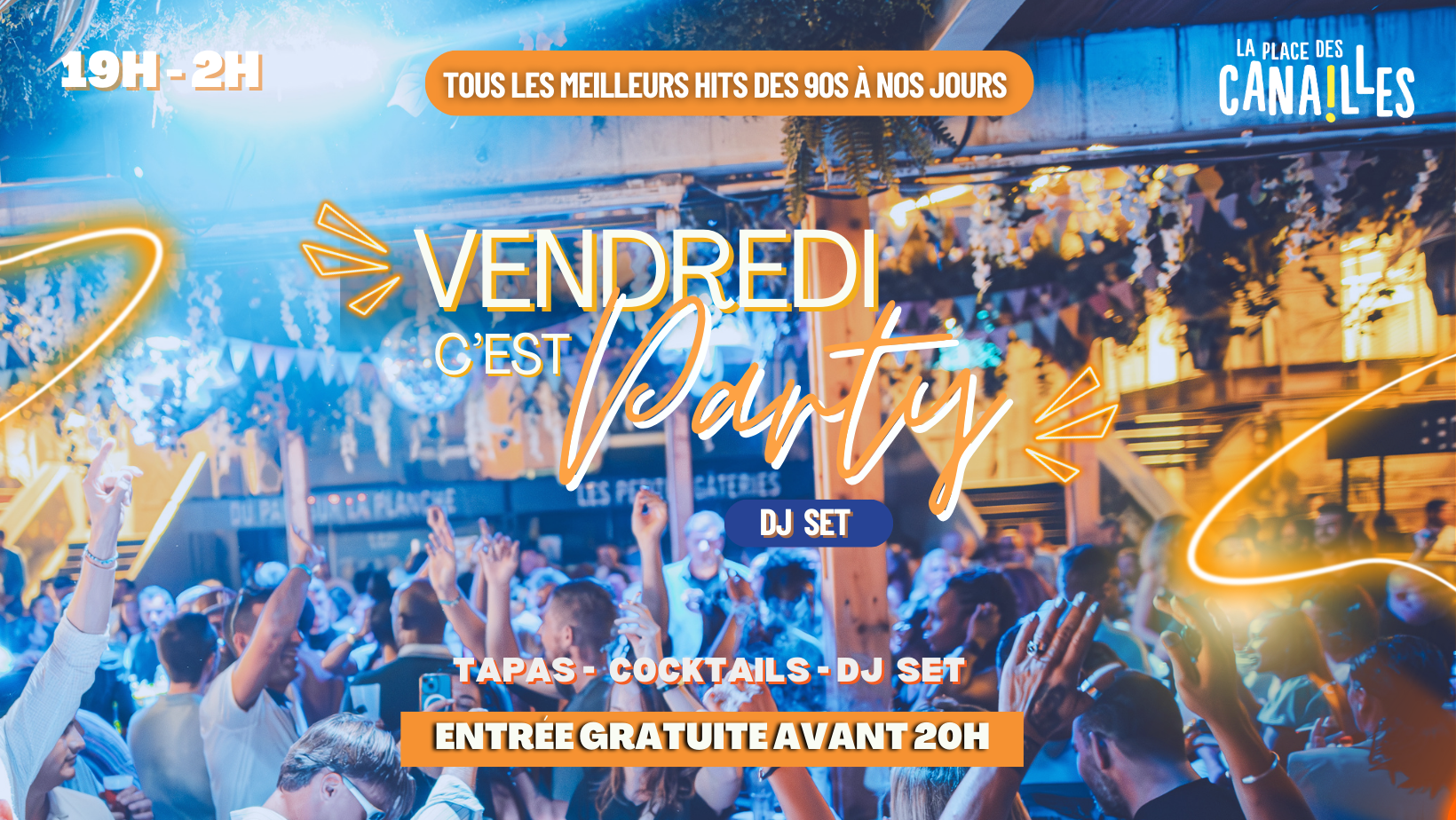 VENDREDI C'EST PARTY